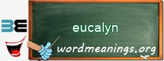 WordMeaning blackboard for eucalyn